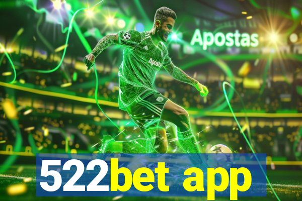 522bet app